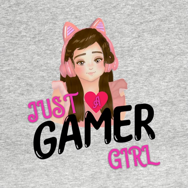 Just A Gamer Girl by NICHE&NICHE